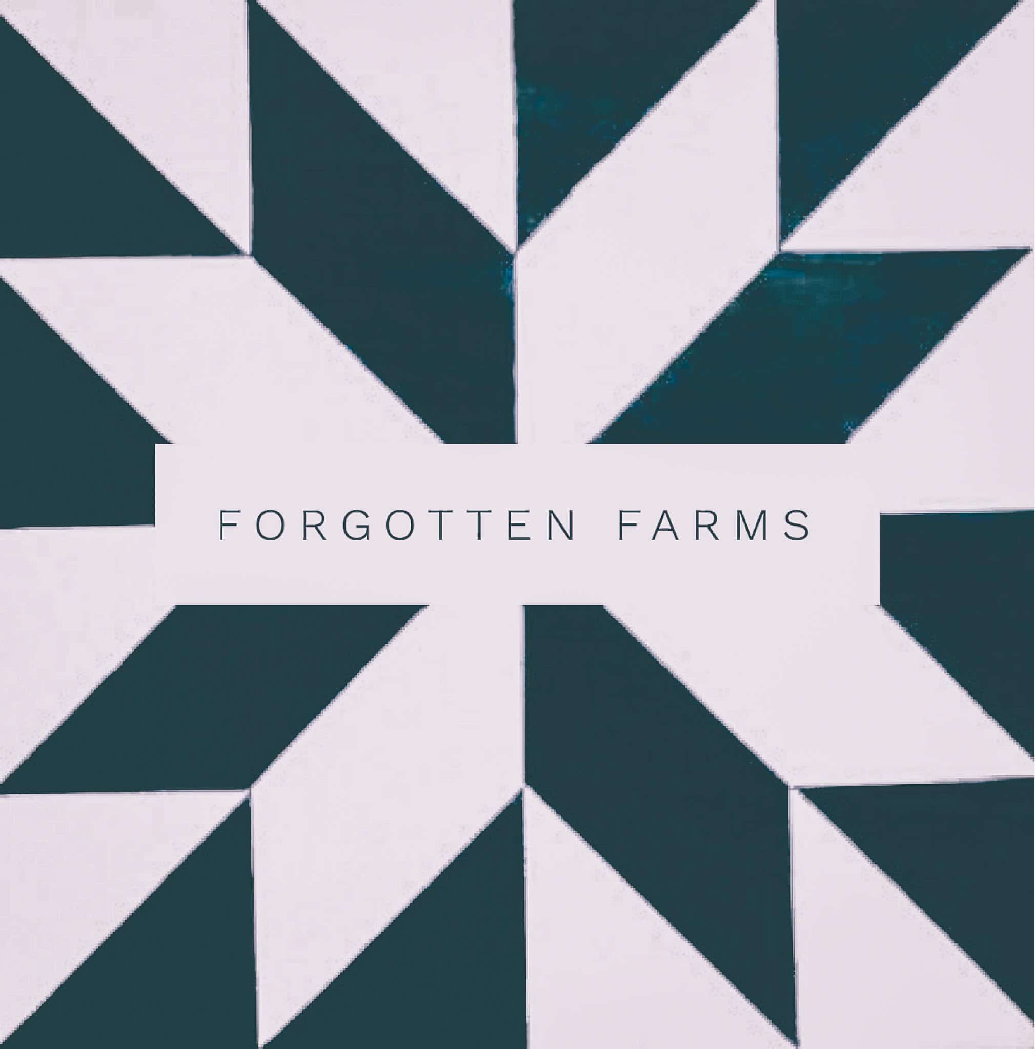 Forgotten Farms